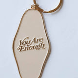 You Are Enough Keychain
