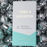 I Need a Vacation Shower Steamer