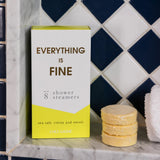 Everything is Fine Shower Steamers